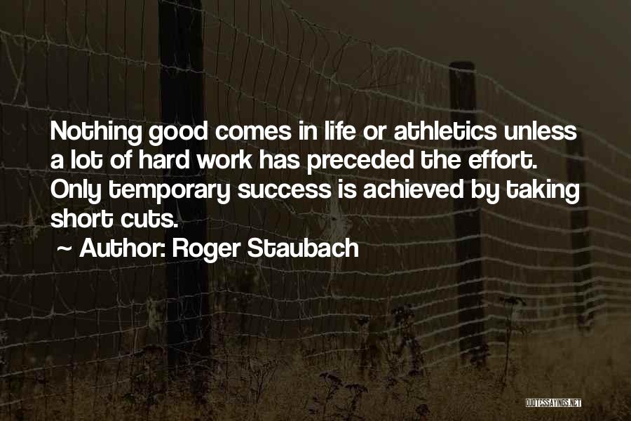 Staubach Quotes By Roger Staubach