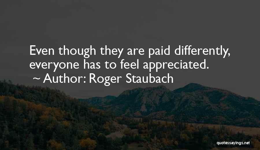 Staubach Quotes By Roger Staubach