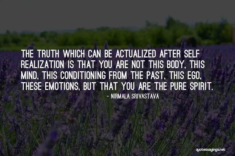 Staudte Deaths Quotes By Nirmala Srivastava Staudte Deaths Quotes By Nirmala Srivastava