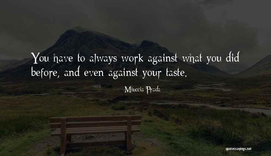 Stauffenberg Quotes By Miuccia Prada Stauffenberg Quotes By Miuccia Prada