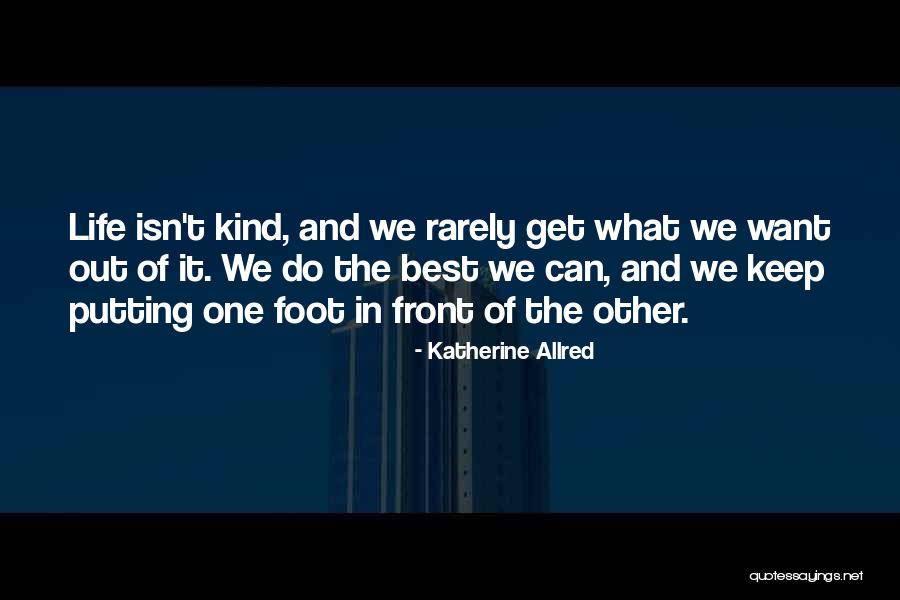 Stauning Havn Quotes By Katherine Allred Stauning Havn Quotes By Katherine Allred