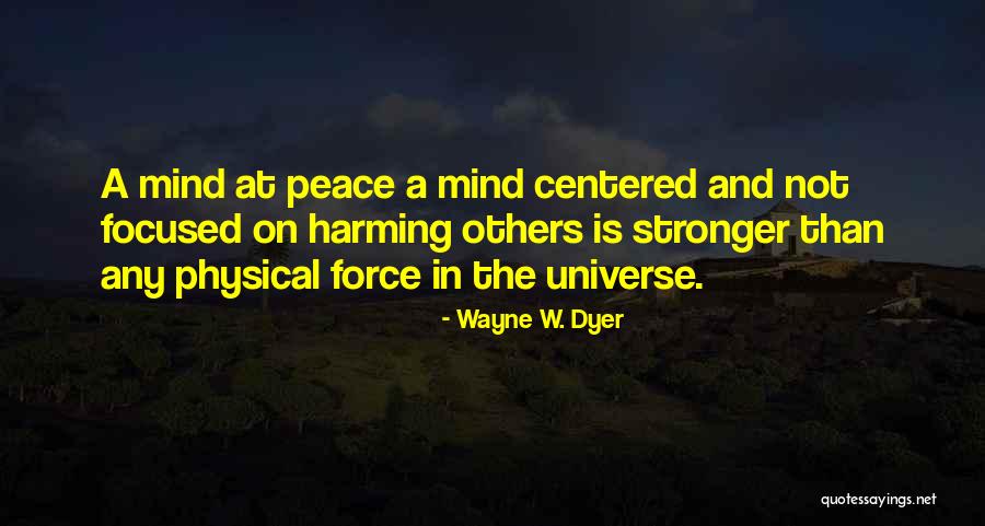 Staussi Quotes By Wayne W. Dyer Staussi Quotes By Wayne W. Dyer