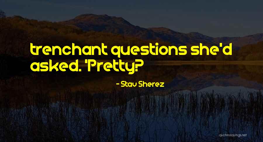 Stav Sherez Quotes 1141086 Stav Sherez Quotes 1141086