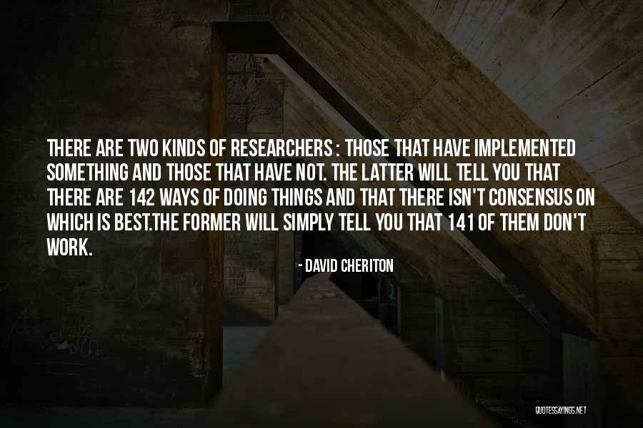 Stavarache Dds Quotes By David Cheriton Stavarache Dds Quotes By David Cheriton