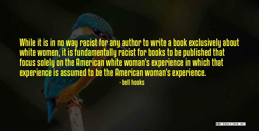 Stavarache Family Dental Quotes By Bell Hooks Stavarache Family Dental Quotes By Bell Hooks