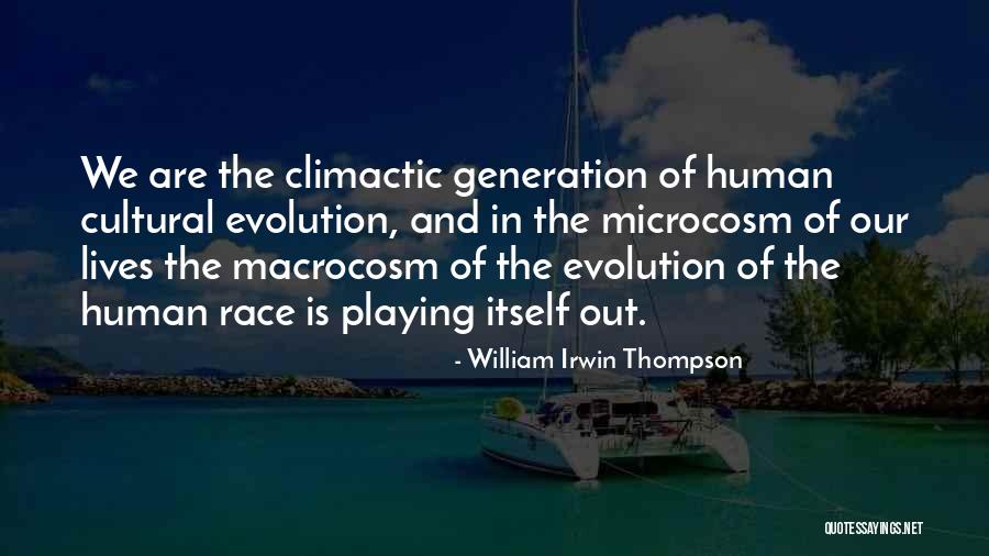 Stavax Quotes By William Irwin Thompson Stavax Quotes By William Irwin Thompson