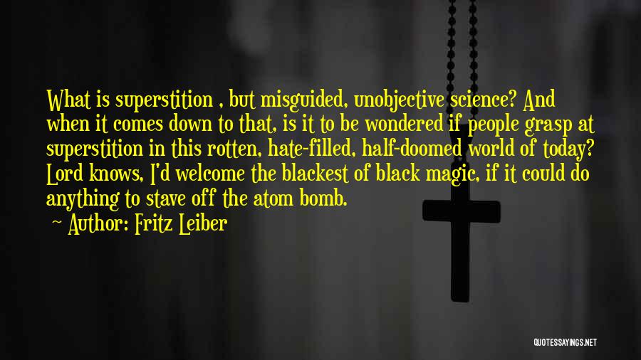 Stave 2 Quotes By Fritz Leiber