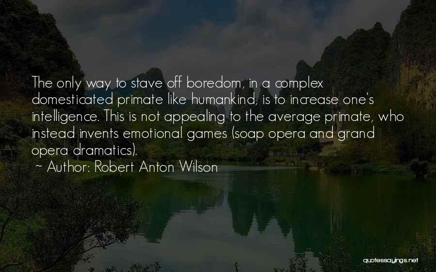 Stave 2 Quotes By Robert Anton Wilson