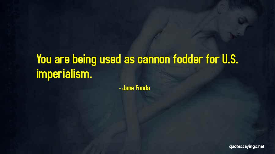 Stavely Auction Quotes By Jane Fonda