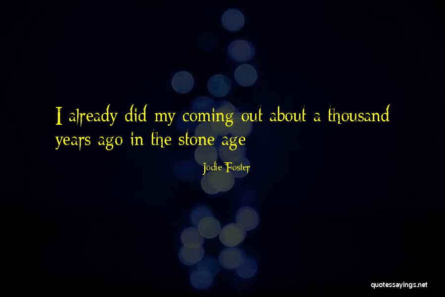 Stavely Lord Quotes By Jodie Foster Stavely Lord Quotes By Jodie Foster