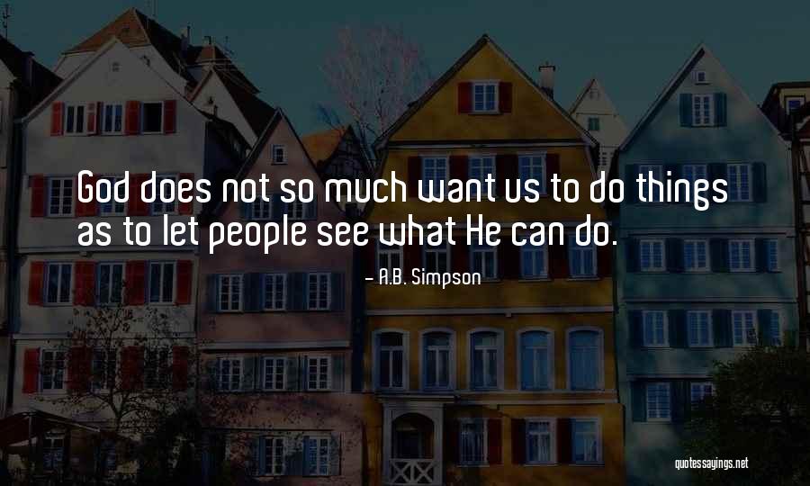 Staves Quotes By A.B. Simpson Staves Quotes By A.B. Simpson