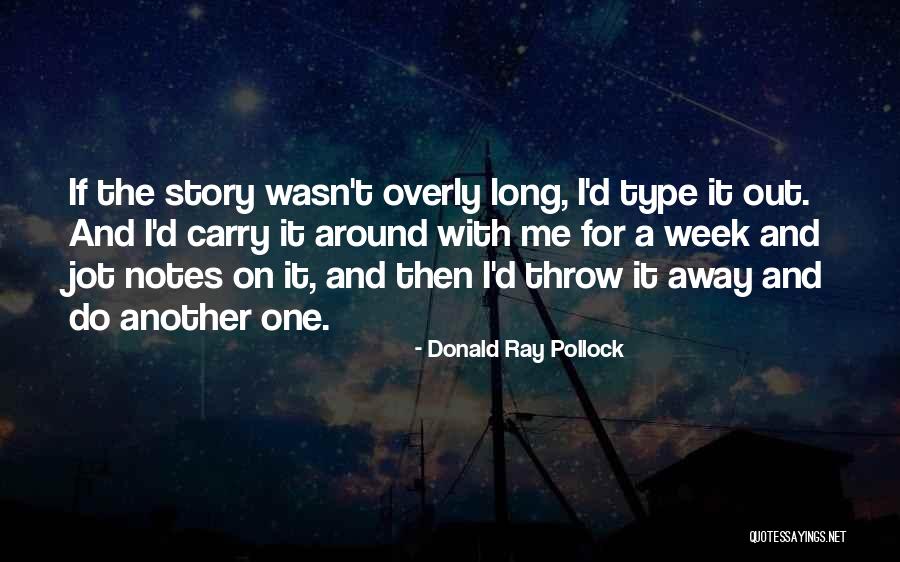 Stavie Woonde Quotes By Donald Ray Pollock Stavie Woonde Quotes By Donald Ray Pollock