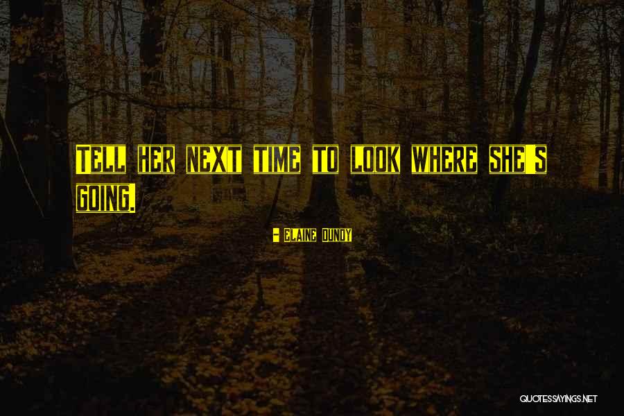 Stavona Quotes By Elaine Dundy Stavona Quotes By Elaine Dundy