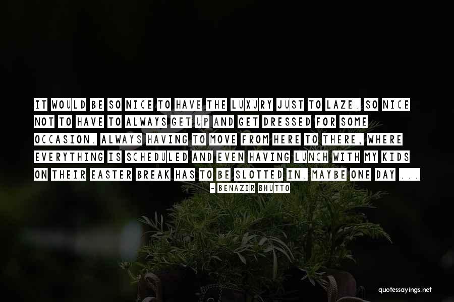 Stavovi Psihologija Quotes By Benazir Bhutto Stavovi Psihologija Quotes By Benazir Bhutto