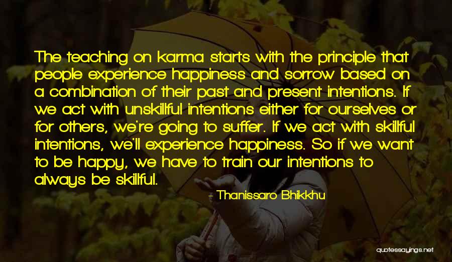 Stavropoulos Cars Quotes By Thanissaro Bhikkhu Stavropoulos Cars Quotes By Thanissaro Bhikkhu