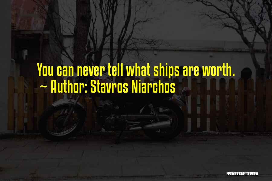 Stavros Niarchos Quotes 1151346