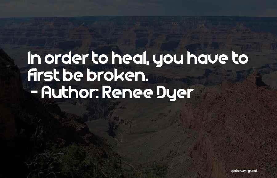 Stavros Quotes By Renee Dyer