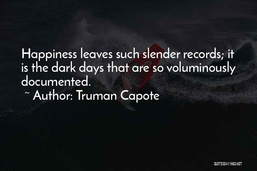 Stavroula Avramidis Quotes By Truman Capote