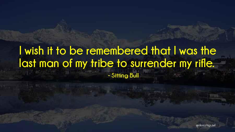 Staway Ranch Quotes By Sitting Bull Staway Ranch Quotes By Sitting Bull