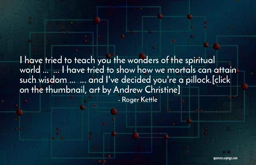 Stawia Piece Quotes By Roger Kettle Stawia Piece Quotes By Roger Kettle