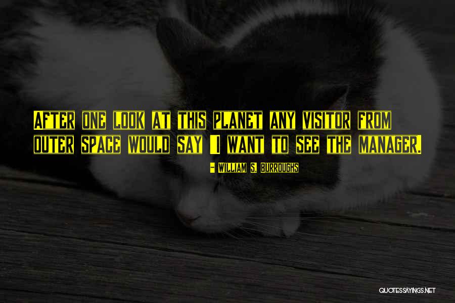 Stawowy Menedez Quotes By William S. Burroughs Stawowy Menedez Quotes By William S. Burroughs