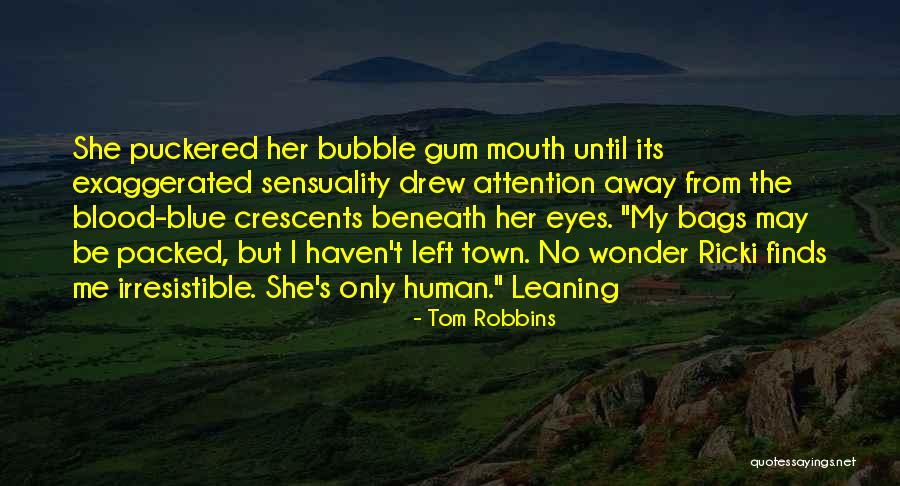 Stawski Partners Quotes By Tom Robbins Stawski Partners Quotes By Tom Robbins