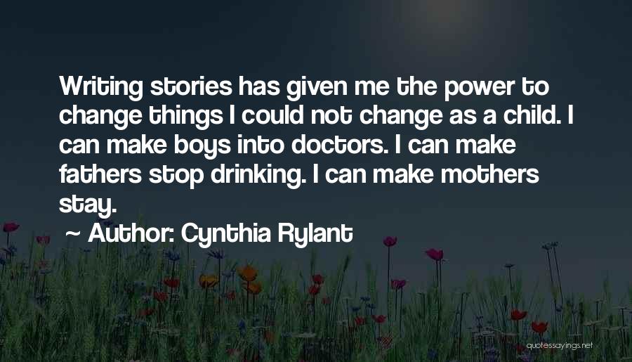 Stay A Child Quotes By Cynthia Rylant