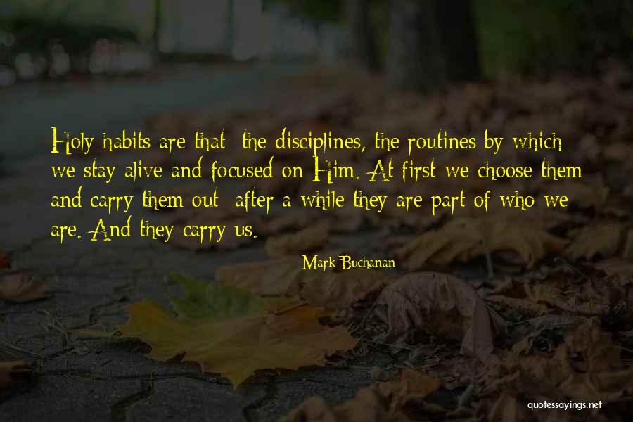 Stay Alive Quotes By Mark Buchanan Stay Alive Quotes By Mark Buchanan
