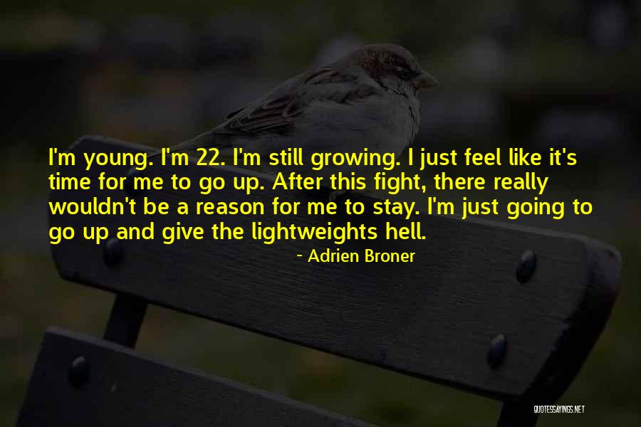 Stay And Fight Quotes By Adrien Broner