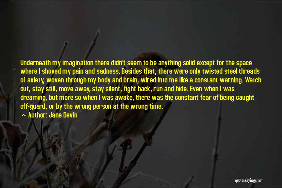Stay And Fight Quotes By Jane Devin