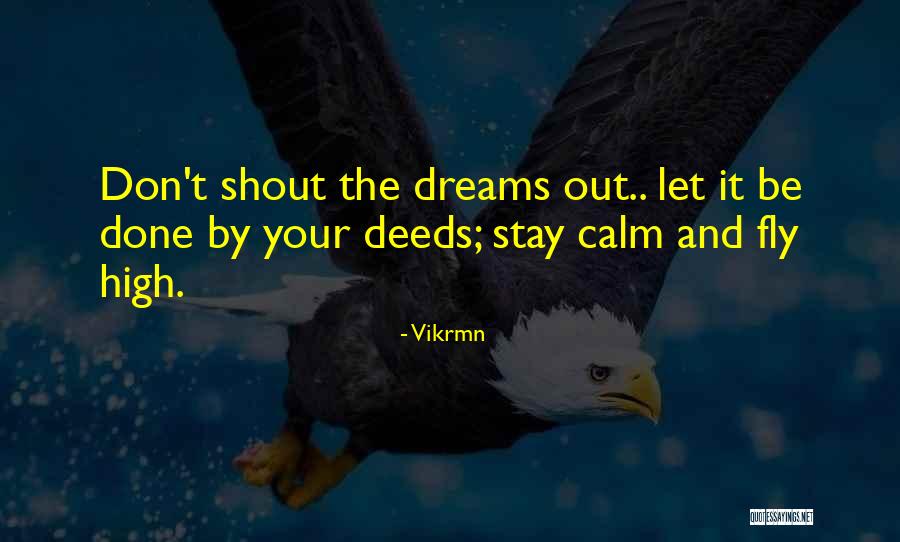 Stay And Fly Quotes By Vikrmn Stay And Fly Quotes By Vikrmn