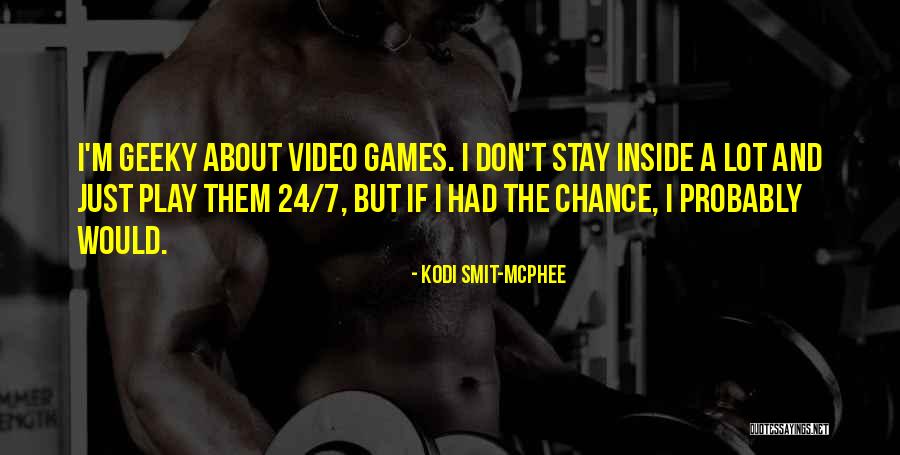 Stay And Play Quotes By Kodi Smit-McPhee Stay And Play Quotes By Kodi Smit-McPhee