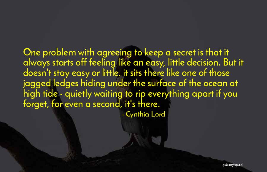 Stay Apart Quotes By Cynthia Lord Stay Apart Quotes By Cynthia Lord