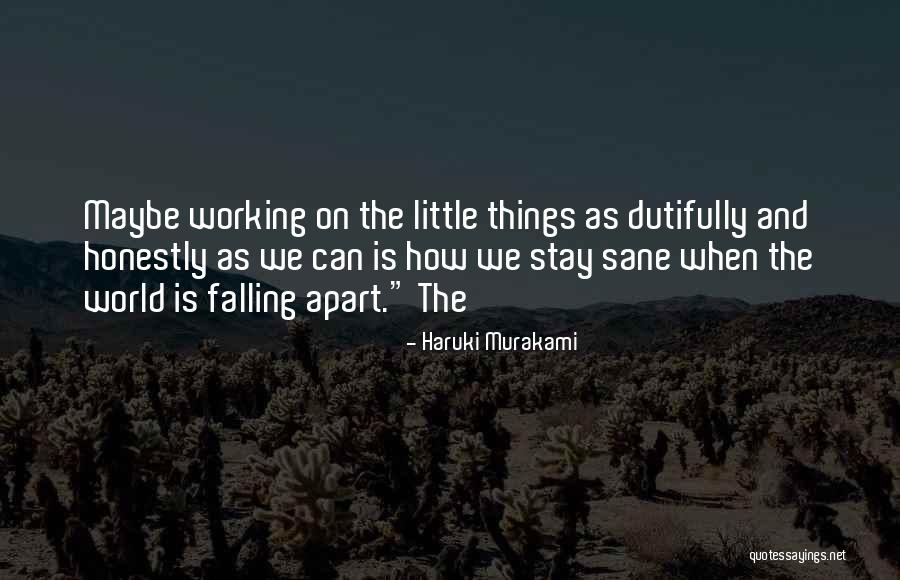Stay Apart Quotes By Haruki Murakami Stay Apart Quotes By Haruki Murakami