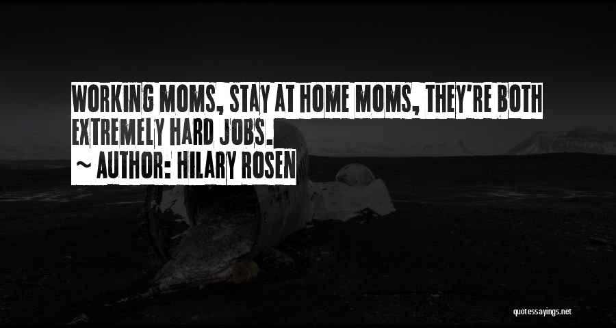 Stay At Home Moms Quotes By Hilary Rosen