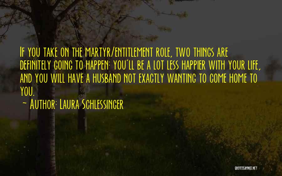 Stay At Home Moms Quotes By Laura Schlessinger