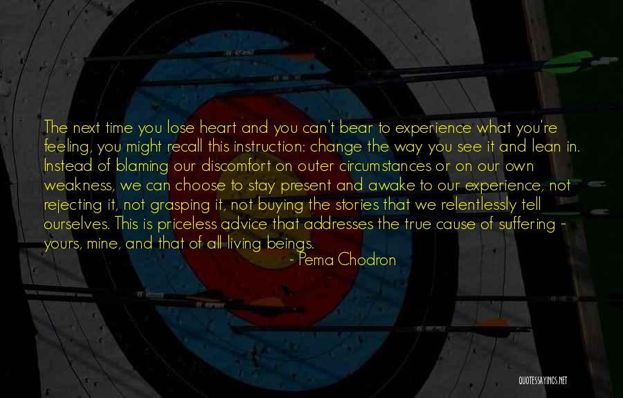 Stay Awake For Me Quotes By Pema Chodron Stay Awake For Me Quotes By Pema Chodron