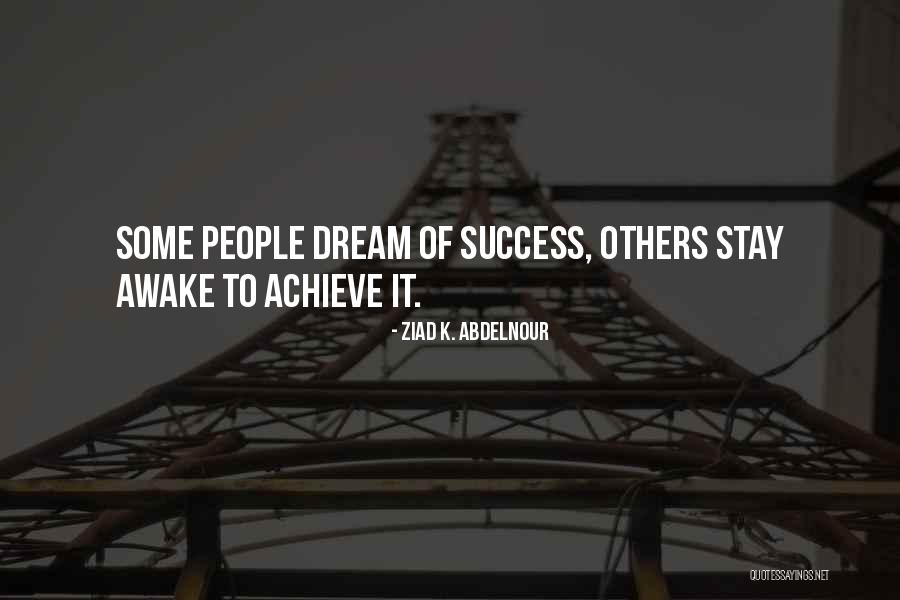 Stay Awake For Me Quotes By Ziad K. Abdelnour Stay Awake For Me Quotes By Ziad K. Abdelnour