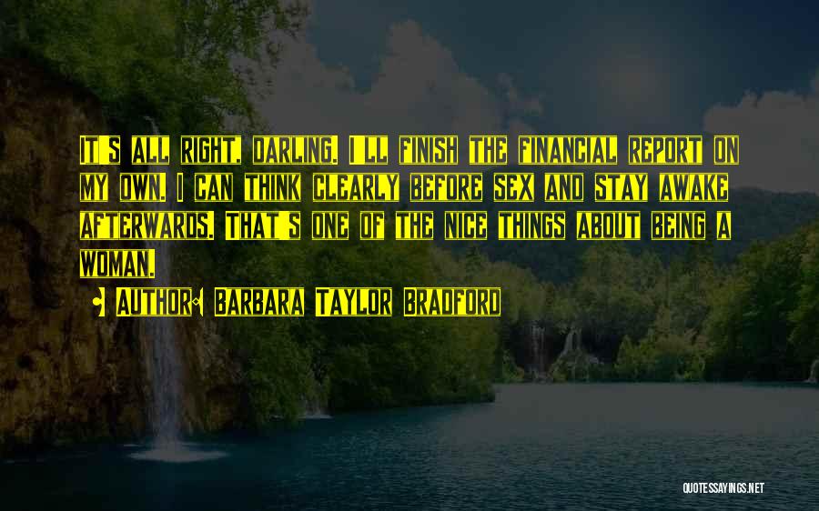 Stay Awake Quotes By Barbara Taylor Bradford