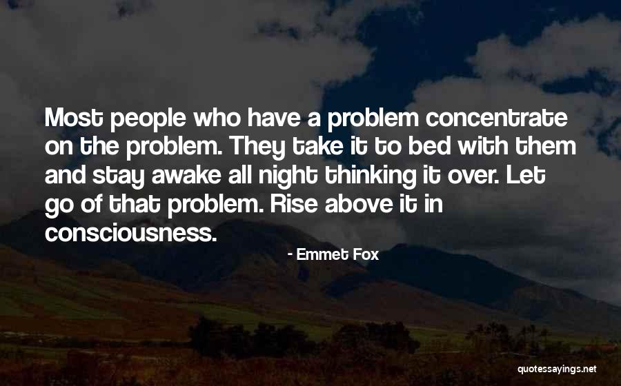 Stay Awake Quotes By Emmet Fox