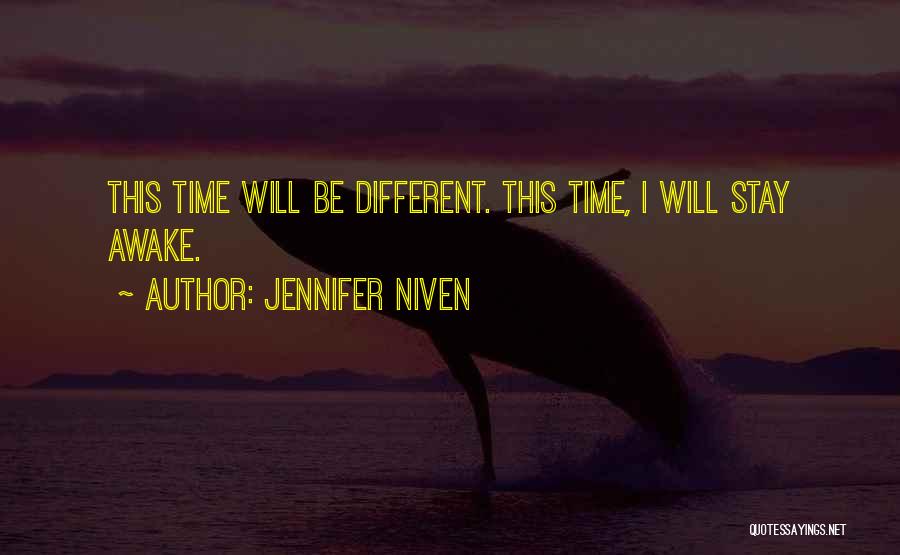 Stay Awake Quotes By Jennifer Niven