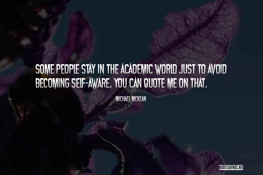 Stay Aware Quotes By Michael McKean Stay Aware Quotes By Michael McKean
