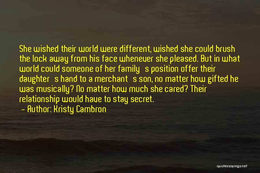 Stay Away From Her Quotes By Kristy Cambron