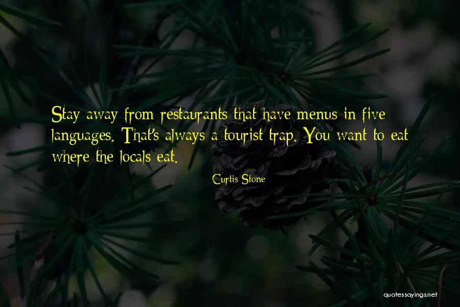 Stay Away From You Quotes By Curtis Stone Stay Away From You Quotes By Curtis Stone