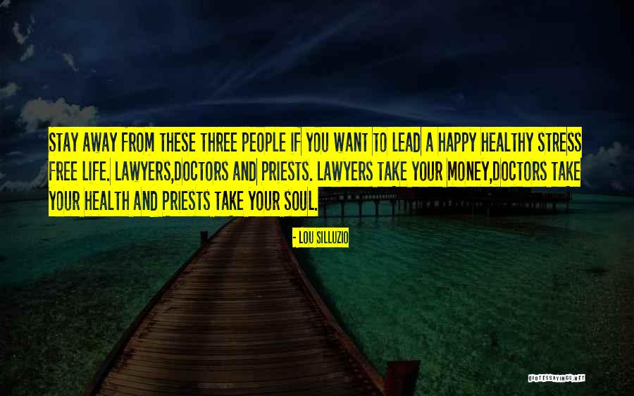 Stay Away From You Quotes By Lou Silluzio Stay Away From You Quotes By Lou Silluzio