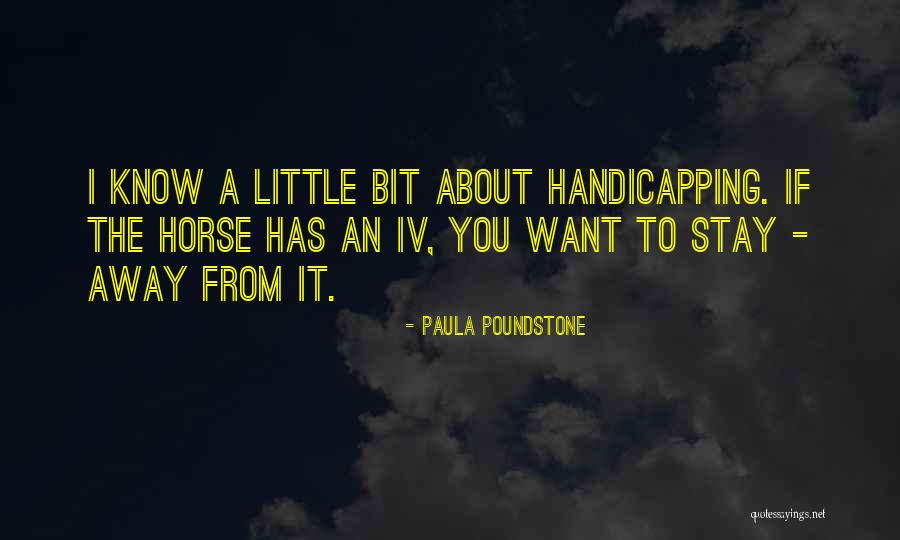 Stay Away From You Quotes By Paula Poundstone Stay Away From You Quotes By Paula Poundstone