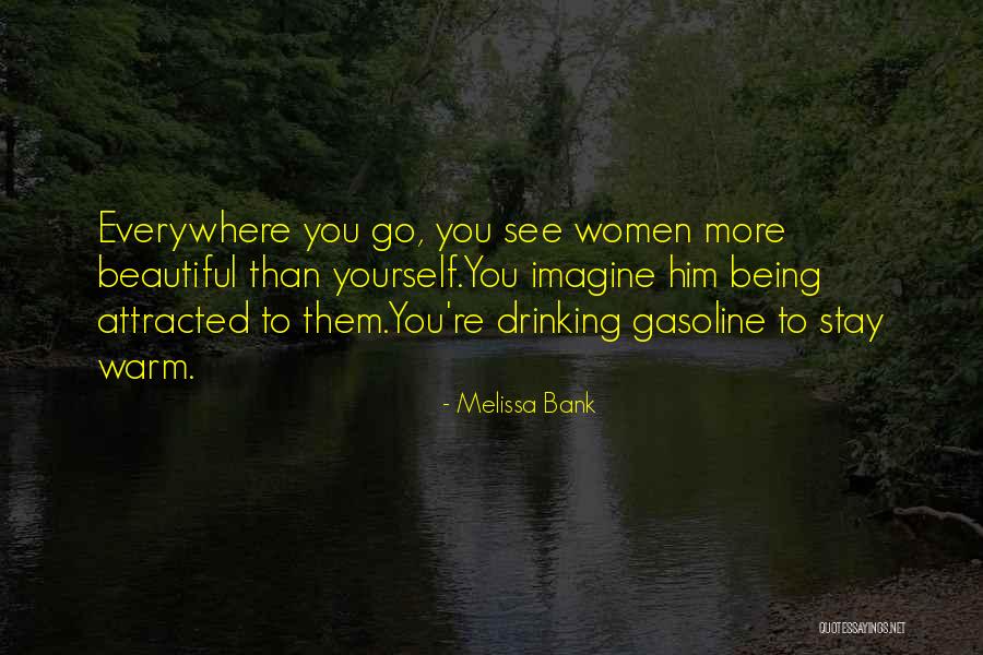 Stay Beautiful Quotes By Melissa Bank Stay Beautiful Quotes By Melissa Bank