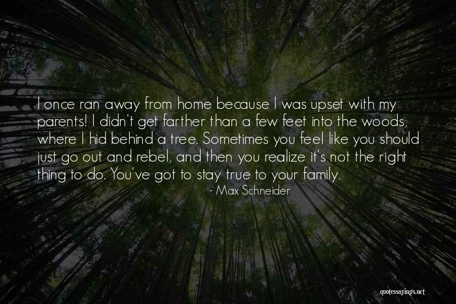 Stay Behind Quotes By Max Schneider Stay Behind Quotes By Max Schneider