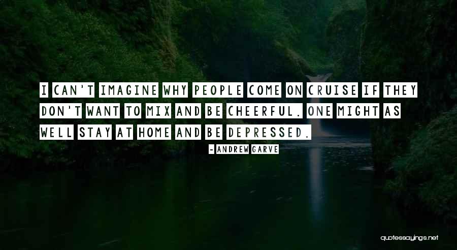 Stay Cheerful Quotes By Andrew Garve Stay Cheerful Quotes By Andrew Garve