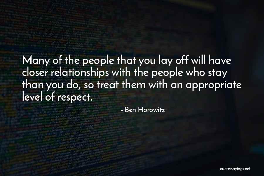 Stay Closer Quotes By Ben Horowitz Stay Closer Quotes By Ben Horowitz